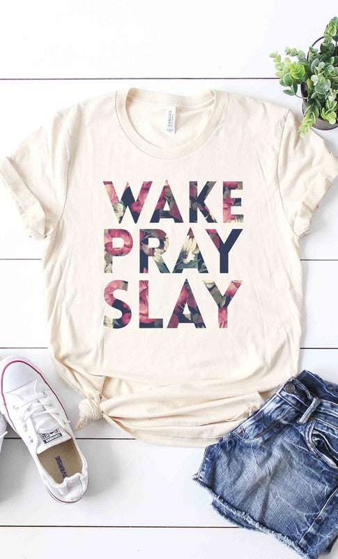 Wake, pray, slay floral print graphic tee