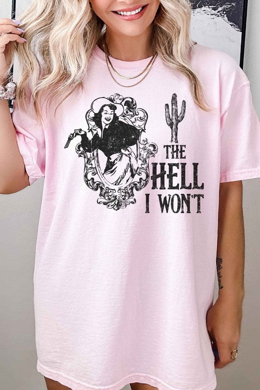 THE HELL I WONT WESTERN GRAPHIC TEE